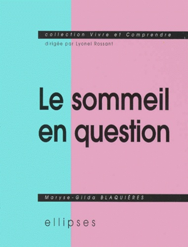Le sommeil en question