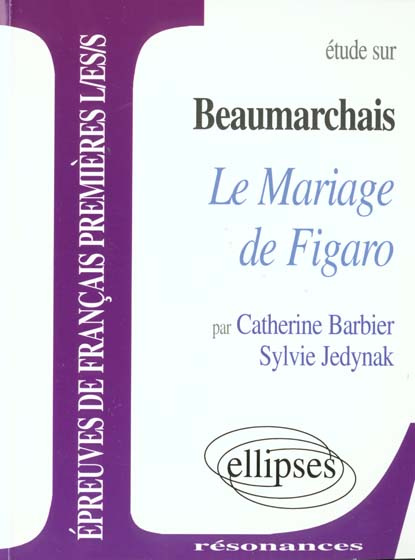 Etude sur Le Mariage de Figaro, Beaumarchais