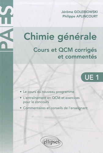 Chimie générale. Cours et QCM corrigés et commentés