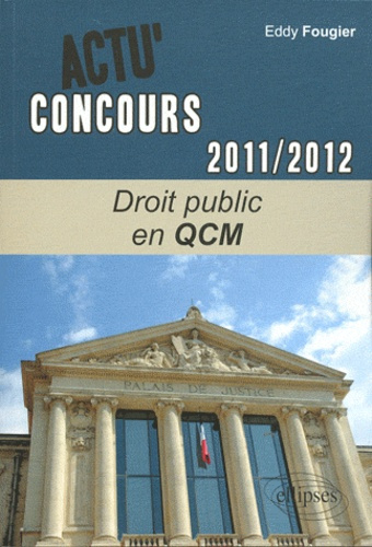 Droit public en QCM. Edition 2011-2012