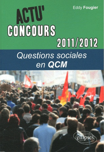 Questions sociales en QCM. Edition 2011-2012