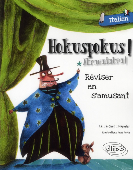 Hokuspokus Abracadabra. Réviser en s'amusant. Italien