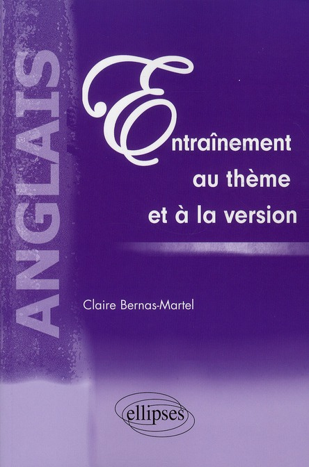 Anglais entraînement au thème et à la version