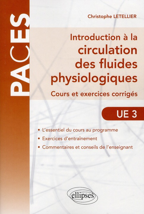 Introduction à la circulation des fluides physiologiques. Cours et exercices corrigés UE 3
