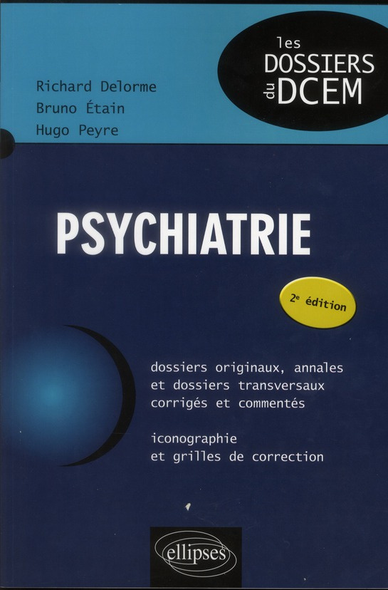 Psychiatrie. 2e édition