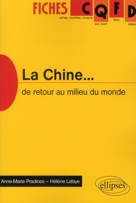 La Chine... De retour au milieu du monde