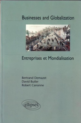 Entreprises et mondialisation : Businesses and Globalization