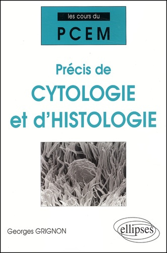 Précis de cytologie et d'histologie