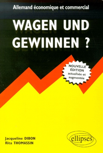 Wagen und gewinnen ? Allemand économique et commercial, édition 2000