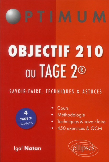 Objectif 210 au TAGE 2. Savoir-faire, techniques & astuces