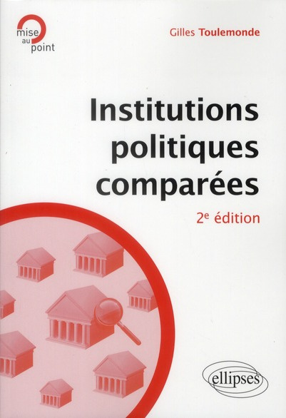 Institutions politiques comparées. 2e édition