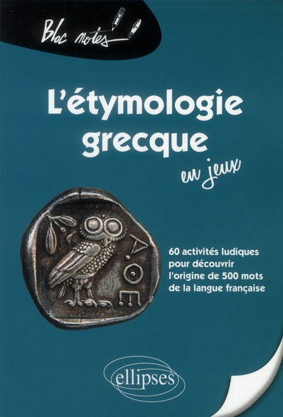 L'étymologie grecque en jeux