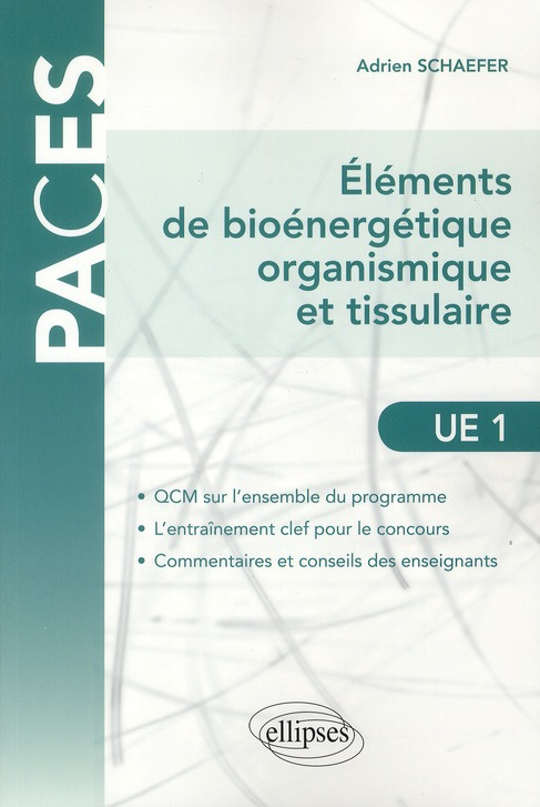 Eléments de bioénergétiqueorganismique et tissulaire. UE1