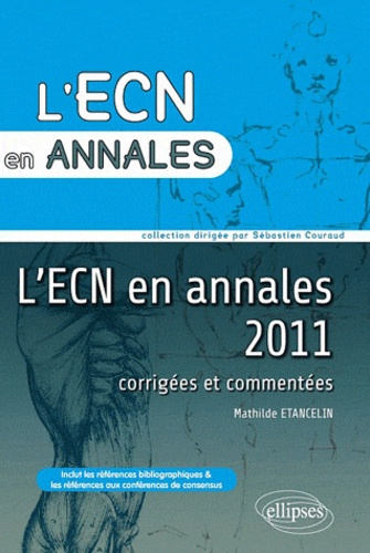 L'ECN en annales 2011. Corrigées et commentées