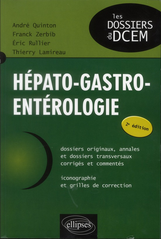 Hépato-gastro-entérologie. 2e édition