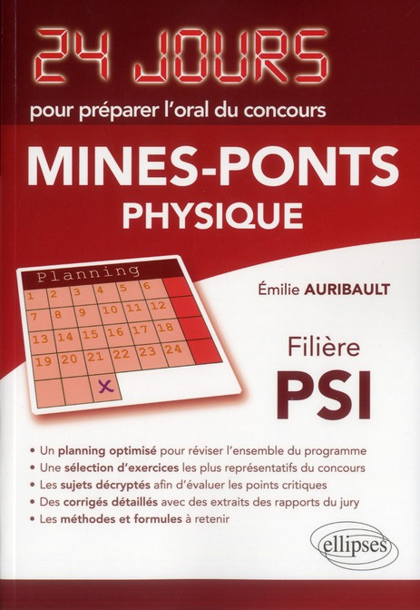 PHYSIQUE 24 JOURS POUR PREPARER L'ORAL DU CONCOURS MINES-PONTS - FILIERE PSI