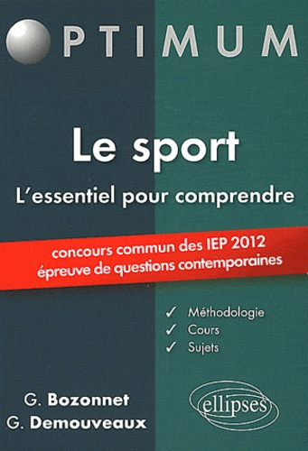 Le sport L'essentiel pour comprendre. Concours commun des IEP (épreuve de questions contemporaines)