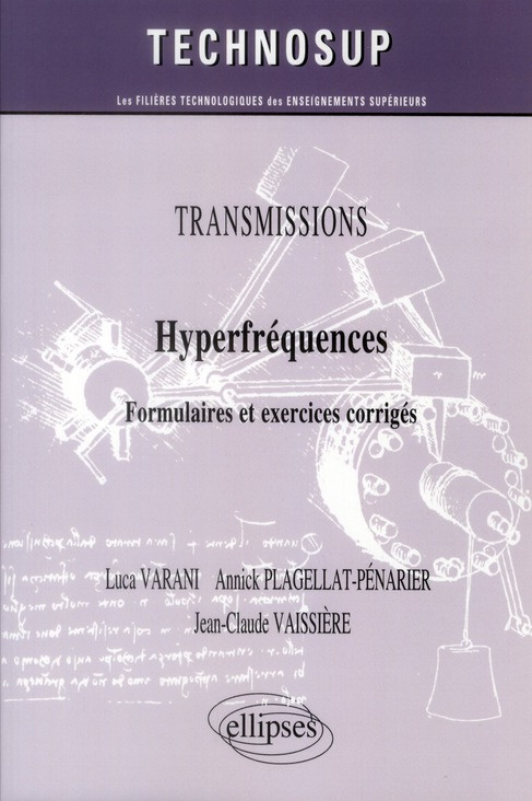 Hyperfréquences. Formulaires et exercices corrigés