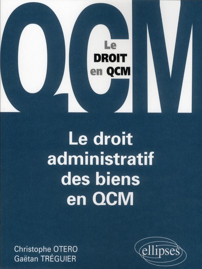 Le droit administratif des biens en QCM