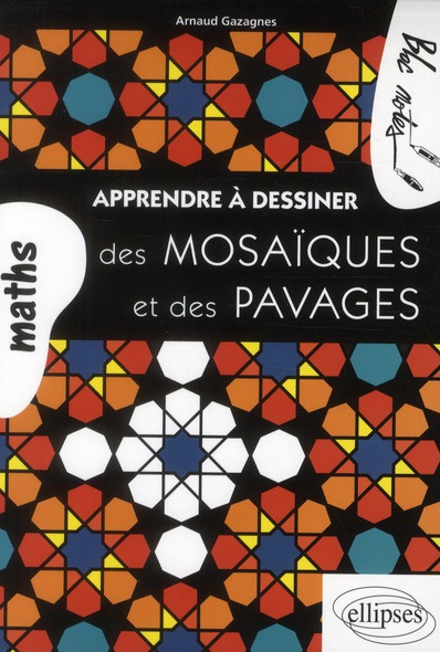 Apprendre à dessiner des mosaïques et des pavages