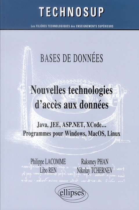 Bases de données : Nouvelles technologies accès aux données. Java, JEE, ASP.NET, XCode... Programmes