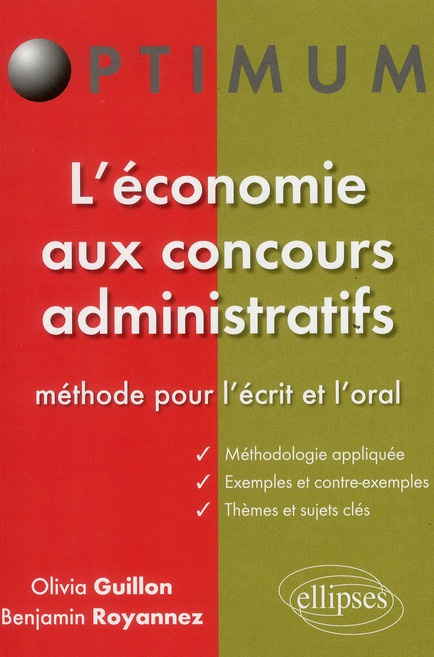 L'économie aux concours administratifs. Méthode pour l'écrit et l'oral