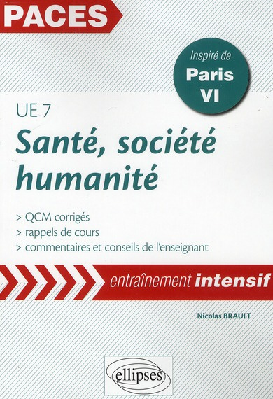 Santé, société, humanité UE7. Rappels de cours et QCM corrigés, inspiré de Paris VI