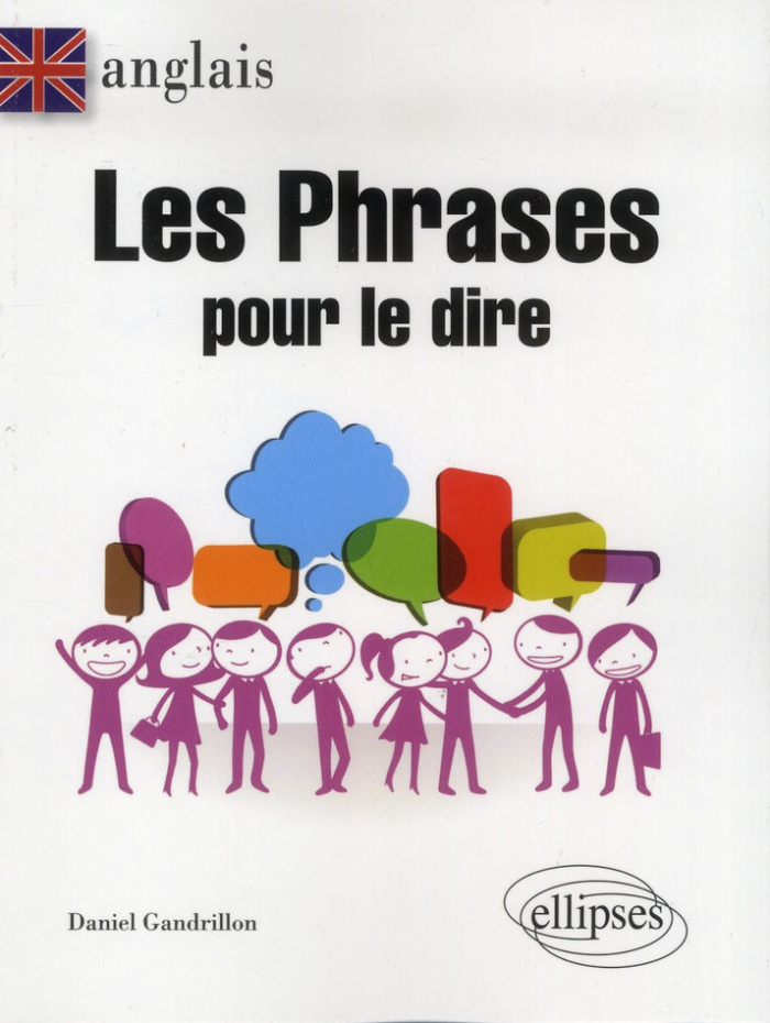 Anglais. Les phrases pour le dire