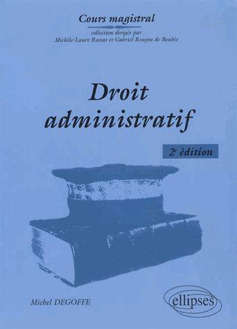 Droit administratif . 2e édition