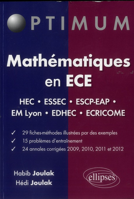 Mathématiques en ECE. fiches-méthodes, problèmes et annales corrigées (2009-2012)