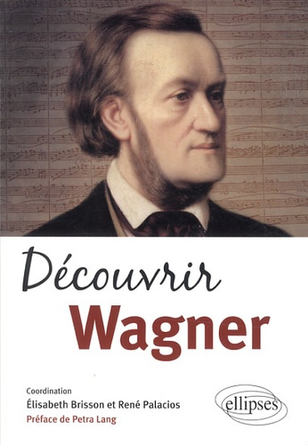 Découvrir Wagner