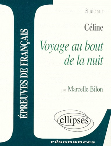 Etude sur Voyage au bout de la nuit, Céline