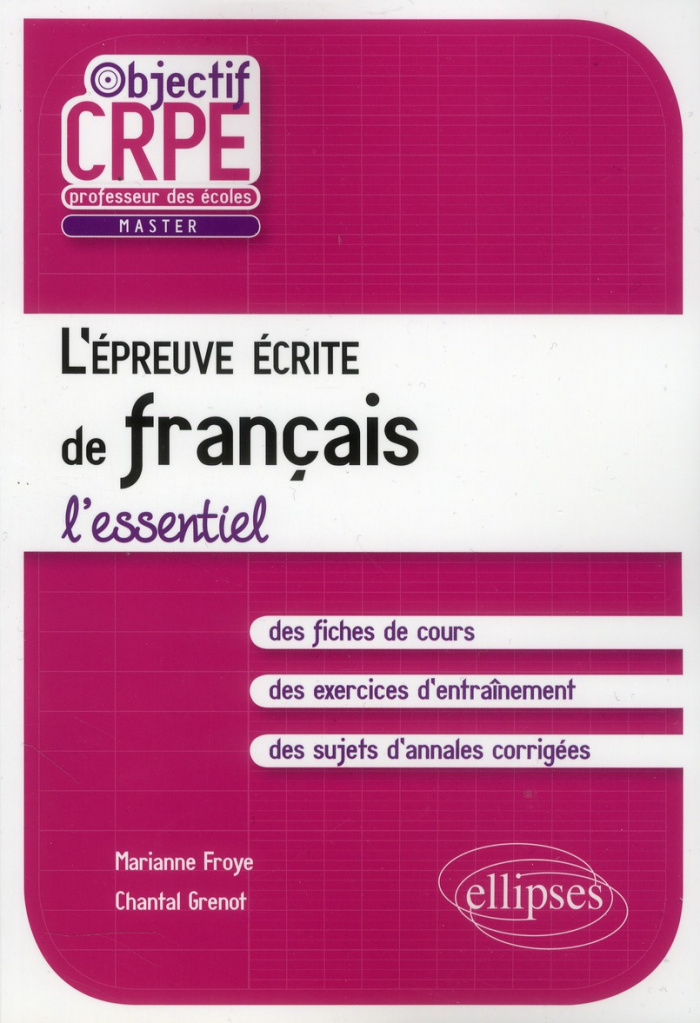 L'épreuve écrite de français. L'essentiel