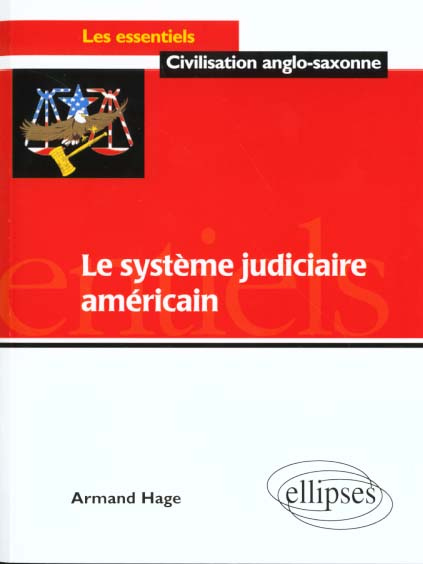 Le système judiciaire américain et ses problèmes