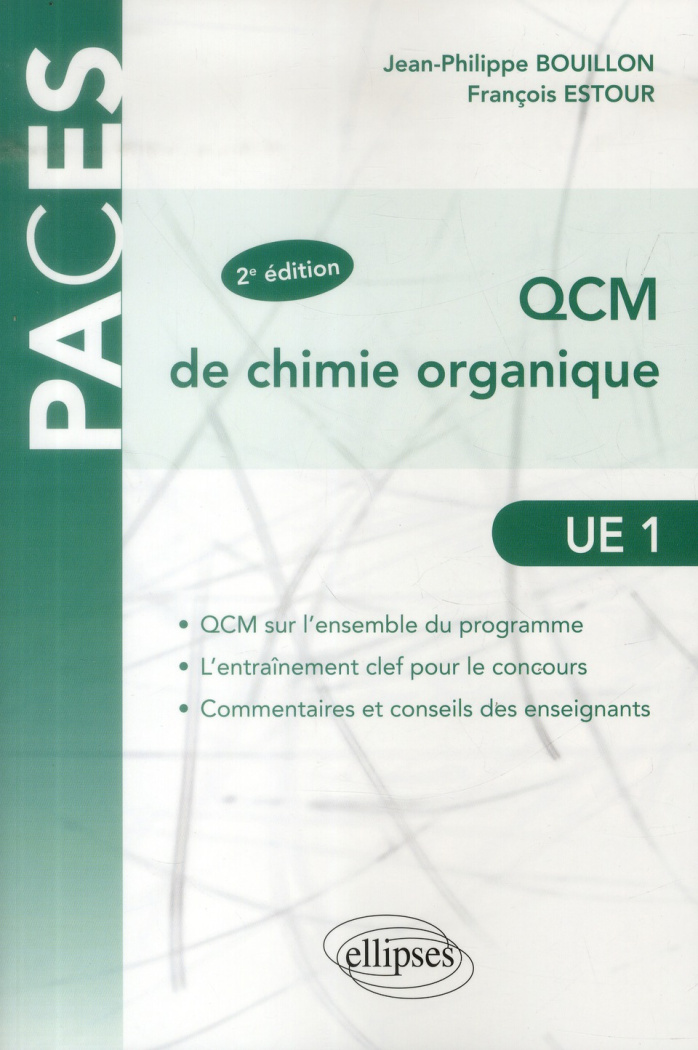 QCM de Chimie organique UE1. 2e édition
