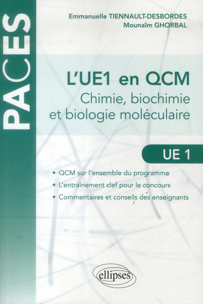 L'UE1 en QCM. Chimie, biochimie, biologie moléculaire