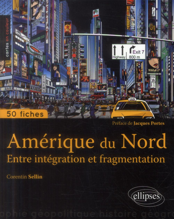 Amérique du Nord. Entre intégration et fragmentation