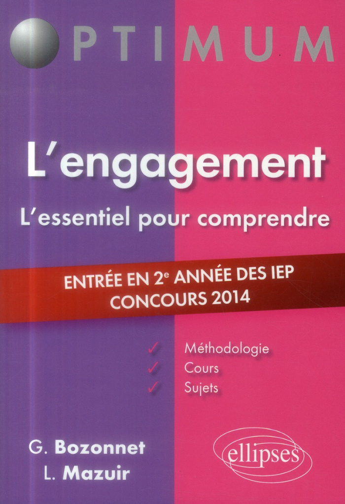 L'engagement, l'essentiel pour comprendre. Entrée en 2e année des IEP, concours 2014