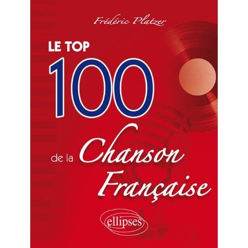 Le top 100 de la Chanson Française