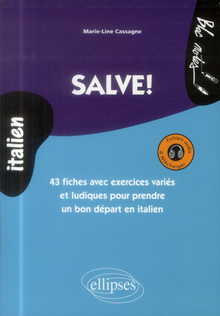 Salve! 43 fiches avec exercices variés et ludiques pour prendre un bon départ en italien