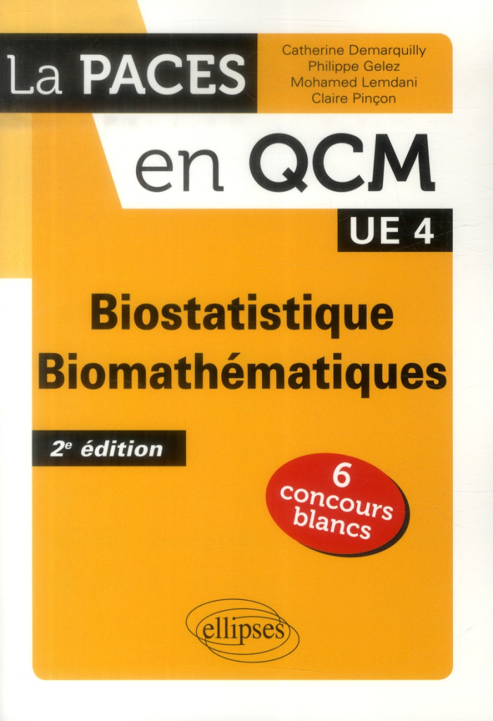 Biostatistique, Biomathématiques. 2e édition