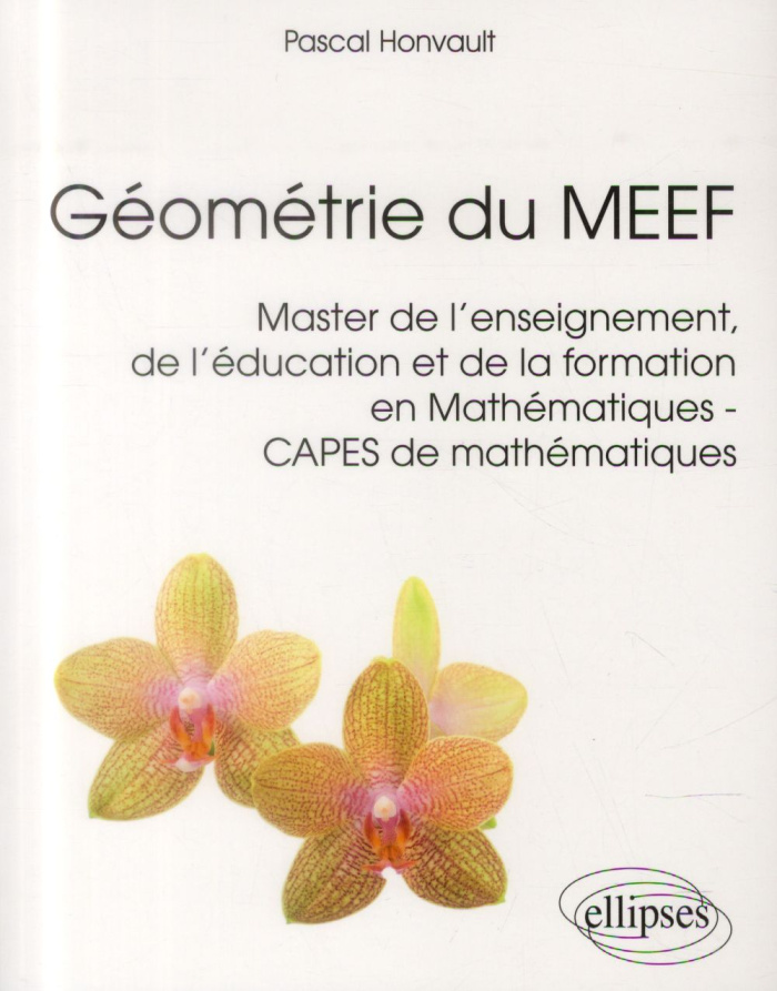 Géométrie du MEEF. Master de l'enseignement, de l'éducation et de la formation en Mathématiques CAPE