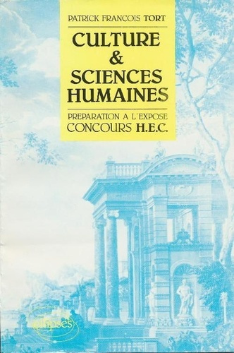 CULTURE ET SCIENCES HUMAINES. Préparation a l'exposé concours H.E.C.