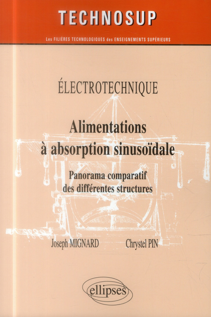 Electrotechnique - Alimentation à absorption sinusoïdale. Panorama comparatif des différentes struct