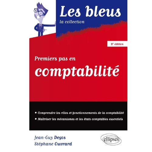 PREMIERS PAS EN COMPTABILITE - 2E EDITION