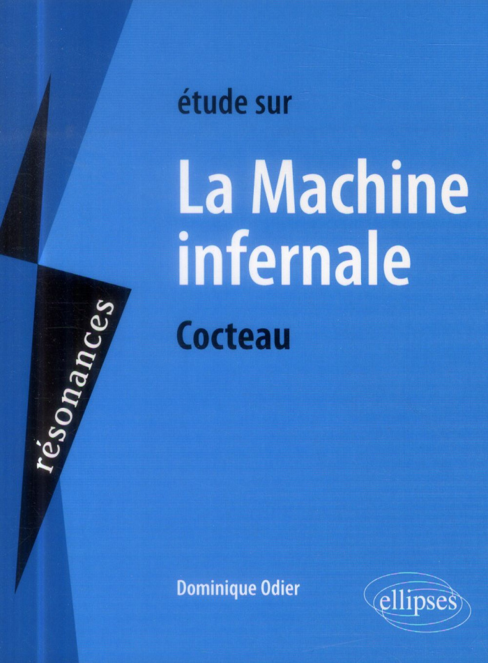 Etude sur La machine infernale, Jean Cocteau