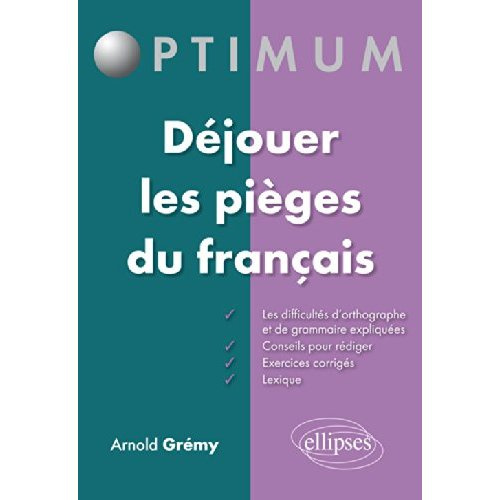 Déjouer les pièges du français
