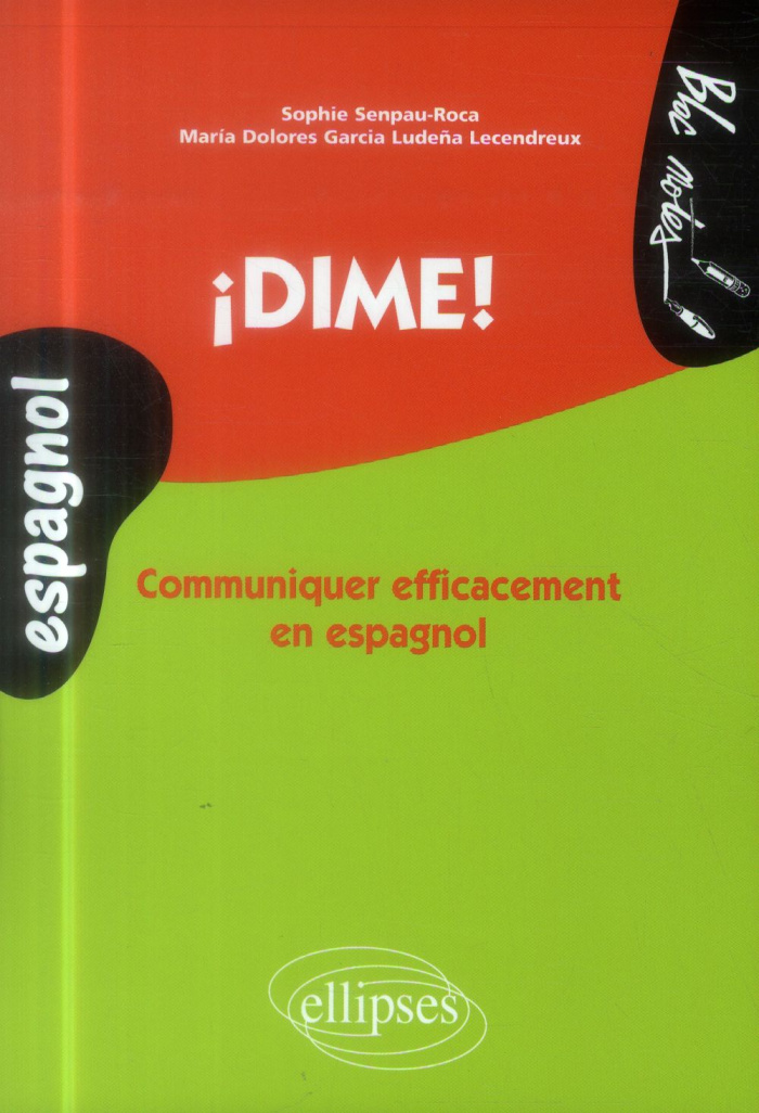 Dime! Communiquer efficacement en espagnol