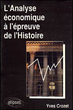 L'Analyse économique à l'épreuve de l'Histoire
