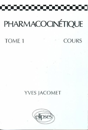 PHARMACOCINETIQUE T1 COURS